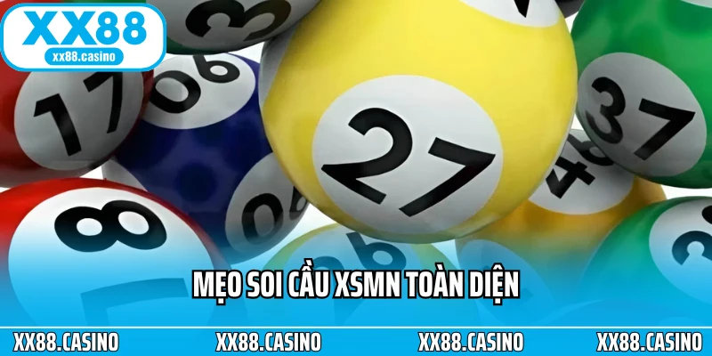 Mẹo soi cầu XSMN toàn diện Mẹo soi cầu XSMN toàn diện